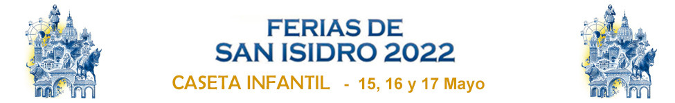 Caseta Infantil "Ferias San Isidro 2022"